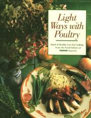 Cover of: Light Ways with Poultry: Quick & Healthy Low-Fat Cooking from the Food Editors of Prevention Magazine (Prevention Magazine's Quick & Healthy Low-Fat Cooking)
