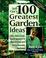Cover of: Jeff Cox's 100 greatest garden ideas
