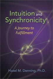 Cover of: Intuition and Synchronicity: A Journey to Fulfillment