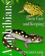 Cover of: Amphibians: their care and keeping