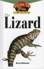 Cover of: The Lizard: An Owner's Guide to a Happy Healthy Pet