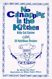 Cover of: No catnapping in the kitchen: kitty cat cuisine