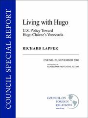 Cover of: Living With Hugo: U.S. Policy Toward Hugo Chavez's Venezuela (Council Special Report)