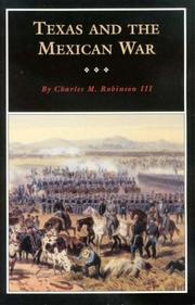 Cover of: Texas and the Mexican War: a history and a guide