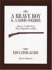 Cover of: A Brave Boy & a Good Soldier | Jana Magruder