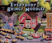 Everybody brings noodles by Norah Dooley