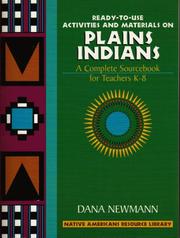 Cover of: Ready-to-use activities and materials on Plains Indians: a complete sourcebook for teachers K-8