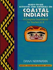 Cover of: Ready-to-use activities and materials on Coastal Indians: a complete sourcebook for teachers K-8