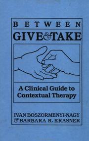 Cover of: Between give and take by Ivan Boszormenyi-Nagy