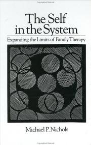 Cover of: The self in the system: expanding the limits of family therapy