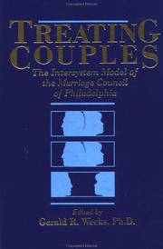 Cover of: Treating Couples: The Intersystem Model Of The Marriage Council Of Philadelphia