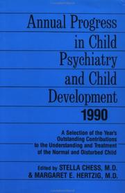 Cover of: 1990 Annual Progress In Child Psychiatry (Annual Progress in Child Psychiatry and Development,)