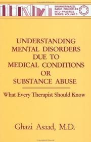 Cover of: Understanding Mental Disorders Due To Medical Conditions Or Substance Abuse