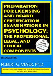 Preparation for licensing and board certification examinations in psychology by Robert G. Meyer