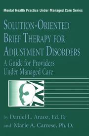 Cover of: Solution-oriented brief therapy for adjustment disorders: a guide for providers under managed care