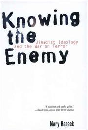 Cover of: Knowing the Enemy: Jihadist Ideology and the War on Terror