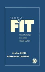Cover of: Goodness of fit: clinical applications from infancy through adult life