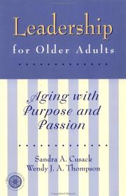 Leadership for older adults by Sandra A. Cusack