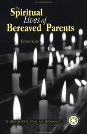 The spiritual lives of bereaved parents