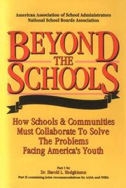 Cover of: Beyond the schools: how schools & communities must collaborate to solve the problems facing America's youth