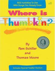Cover of: Where is Thumbkin? by Pamela Byrne Schiller