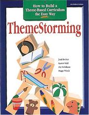 Cover of: ThemeStorming: how to build a theme-based curriculum the easy way