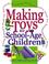Cover of: Making Toys for School Age Children