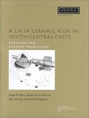 Cover of: A Lm Ia Ceramic Kiln in South-Central Crete: Function and Pottery Production (Hesperia Supplement)