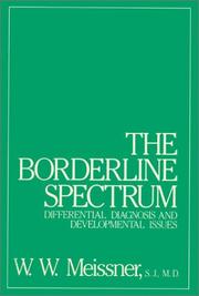Cover of: The borderline spectrum: differential diagnosis and developmental issues
