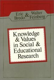 Cover of: Knowledge and values in social and educational research