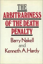 Cover of: The arbitrariness of the death penalty