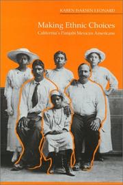 Cover of: Making ethnic choices: California's Punjabi Mexican Americans
