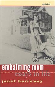Cover of: Embalming mom: essays in life