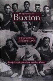 Buxton by Dorothy Schwieder, Dorothy Schweider, Joseph Hraba, Elmer Schwieder
