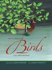 Fifty common birds of the upper Midwest