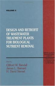 Cover of: Design and retrofit of wastewater treatment plants for biological nutrient removal