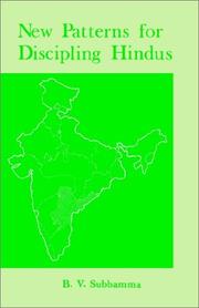 New patterns for discipling Hindus by B. V. Subbamma