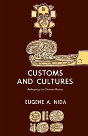 Cover of: Customs and Cultures: Anthropology for Christian Missions
