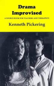 Cover of: Drama improvised by Kenneth Pickering