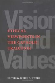 Cover of: Vision and Values: Ethical Viewpoints in the Catholic Tradition