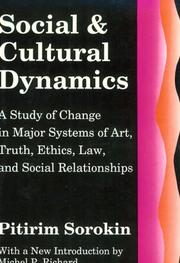 Social and cultural dynamics by Pitirim Aleksandrovich Sorokin