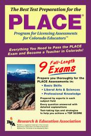 Cover of: The best test preparation for the PLACE, Program for Licensing Assessments for Colorado Educators