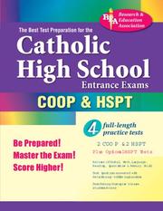 Cover of: The Best Test Preparation for the Catholic High School Entrance Exams (COOP & HSPT) (REA)