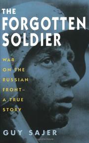 The Forgotten Soldier by Guy Sajer