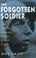 Cover of: The Forgotten Soldier