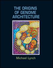 Cover of: The Origins of Genome Architecture