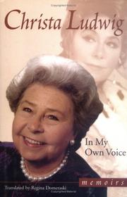 In my own voice by Christa Ludwig