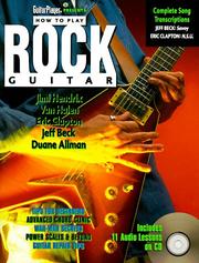 Cover of: How to Play Rock Guitar: Lethal Licks & Lessons!