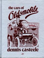 The cars of Oldsmobile by Dennis Casteele