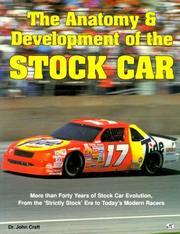 Cover of: The anatomy & development of the stock car